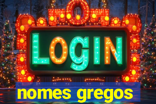 nomes gregos